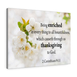 Scripture Canvas Thanksgiving to God 2 Corinthians 9:11 Christian Bible Verse Meaningful Framed Prints, Canvas Paintings Framed Matte Canvas 8x10