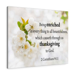 Scripture Canvas Thanksgiving to God 2 Corinthians 9:11 Christian Bible Verse Meaningful Framed Prints, Canvas Paintings Framed Matte Canvas 12x16