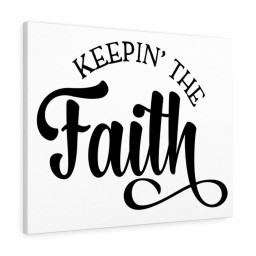 Scripture Canvas Keepin The Faith Christian Meaningful Framed Prints, Canvas Paintings Framed Matte Canvas 8x10