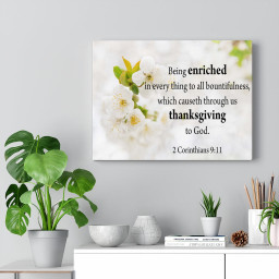 Scripture Canvas Thanksgiving to God 2 Corinthians 9:11 Christian Bible Verse Meaningful Framed Prints, Canvas Paintings Framed Matte Canvas 16x24