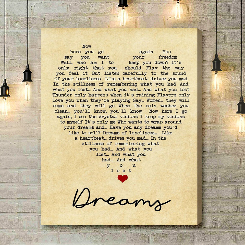 Dreams Fleetwood Mac Vintage Heart Quote Song Lyric Art Print - Canvas Print Wall Art Home Decor