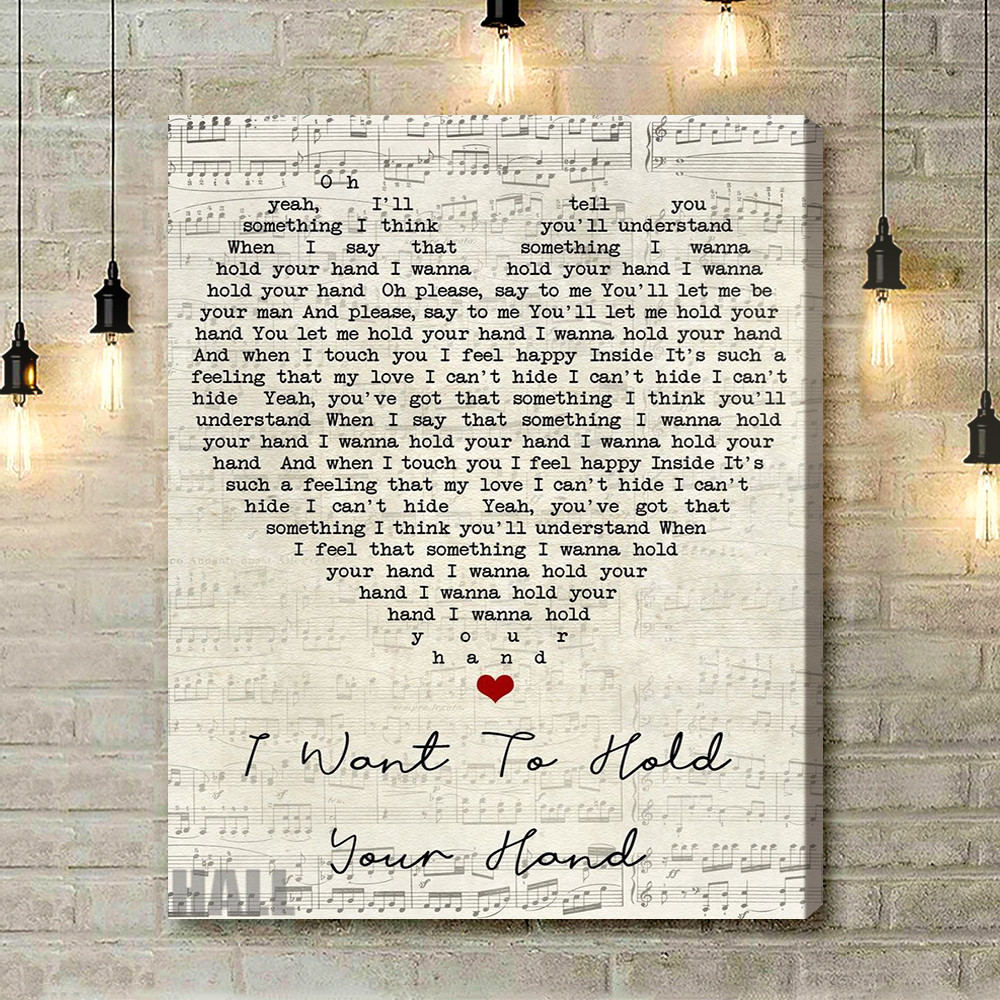 I Want To Hold Your Hand The Beatles Script Heart Song Lyric Art Print - Canvas Print Wall Art Home Decor