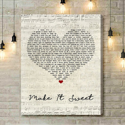 Old Dominion Make It Sweet Script Heart Song Lyric Quote Music Art Print - Canvas Print Wall Art Home Decor