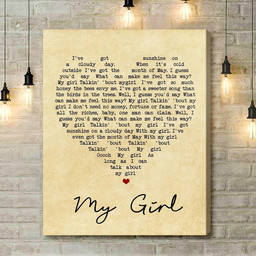 My Girl The Temptations Vintage Heart Song Lyric Art Print - Canvas Print Wall Art Home Decor