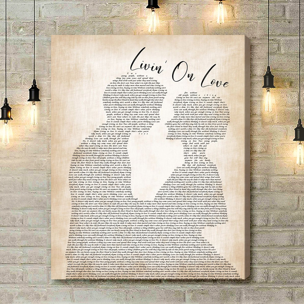 Alan Jackson Livin_ On Love Man Lady Bride Groom Wedding Song Lyric Music Art Print - Canvas Print Wall Art Home Decor