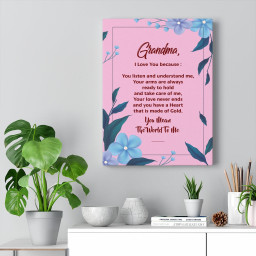 Grandma I Love You Because Inspirational Verse Printed On Ready To Hang Stretched Canvas