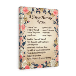 Happy Marriage Recipe Inspirational Verse Printed On Ready To Hang Stretched Canvas