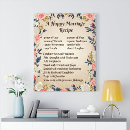 Happy Marriage Recipe Inspirational Verse Printed On Ready To Hang Stretched Canvas