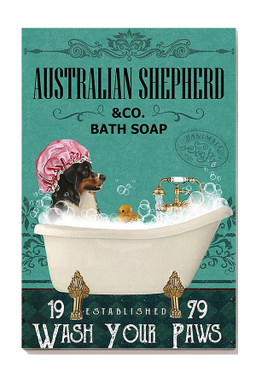 Australian Shepherd Bath Soap Wash Your Paws For Dog Lover Bathroom Decor2 Canvas Gallery Painting Wrapped Canvas Framed Gift Idea Framed Prints, Canvas Paintings Wrapped Canvas 8x10