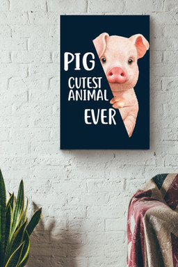 Baby Pig Cutest Animal Ever Gift For Farmer Housewarming Canvas Wrapped Canvas 16x24