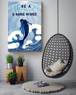 Be A Mermaid And Make Waves Mermaid Nautical Sea For Girls Room Decor Canvas Framed Prints, Canvas Paintings Wrapped Canvas 24x36