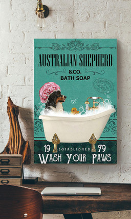Australian Shepherd Bath Soap Wash Your Paws For Dog Lover Bathroom Decor2 Canvas Gallery Painting Wrapped Canvas Framed Gift Idea Framed Prints, Canvas Paintings Wrapped Canvas 20x30