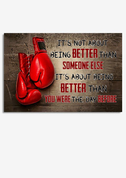 Boxing Its Not About Being Better Than Someone Else Wrapped Canvas 8x10