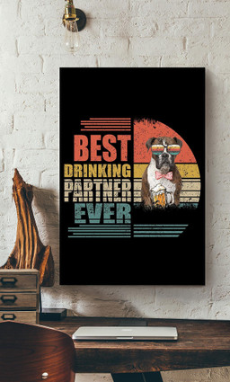Boxer Best Drinking Partner Ever Vintage Gift For Dog Lover Dog Mom Canvas Framed Prints, Canvas Paintings Wrapped Canvas 16x24