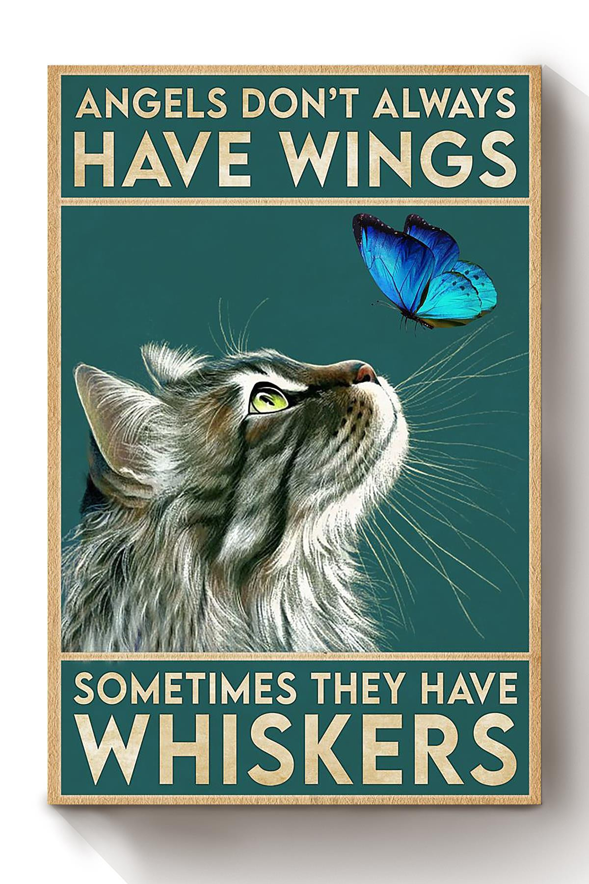 Cat Angels Dont Always Have Wings Animal Gift For Cat Lover International Cat Day Kitten Foster Canvas Framed Prints, Canvas Paintings Wrapped Canvas 8x10