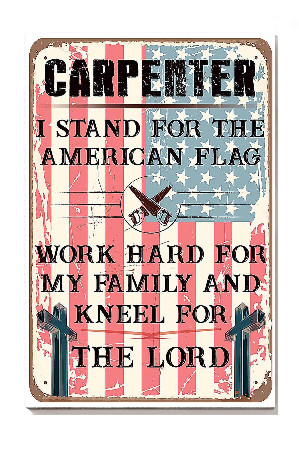 Carpenter I Stand For The American Flag Inspiration Quotes For Home Living Room Decor Canvas Gallery Painting Wrapped Canvas Framed Gift Idea Framed Prints, Canvas Paintings Wrapped Canvas 8x10