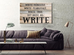Above All Write Inspiration Quote Gift For Writer Author Bookworm Framed Prints, Canvas Paintings Wrapped Canvas 24x36
