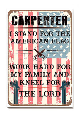 Carpenter I Stand For The American Flag Inspiration Quotes For Home Living Room Decor Canvas Gallery Painting Wrapped Canvas Framed Gift Idea Framed Prints, Canvas Paintings Wrapped Canvas 12x16