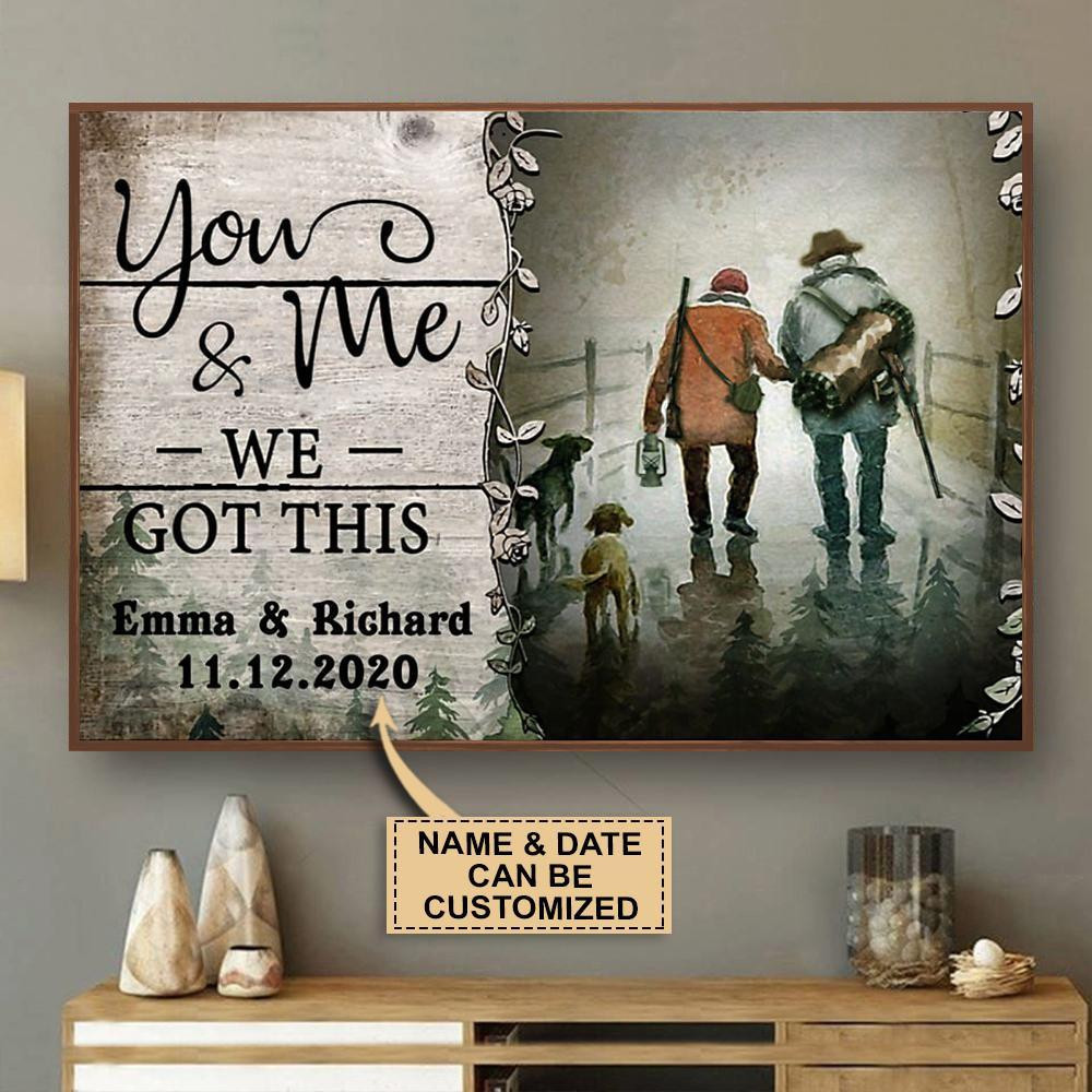 Aeticon Gifts Personalized Hunting You And Me We Got This Canvas Home Decor Wrapped Canvas 8x10