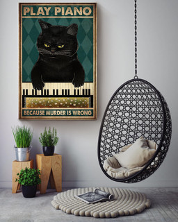 Black Cat Play Piano Because Murder Is Wrong Funny Quote For Musician Cat Lover Canvas Wrapped Canvas 32x48