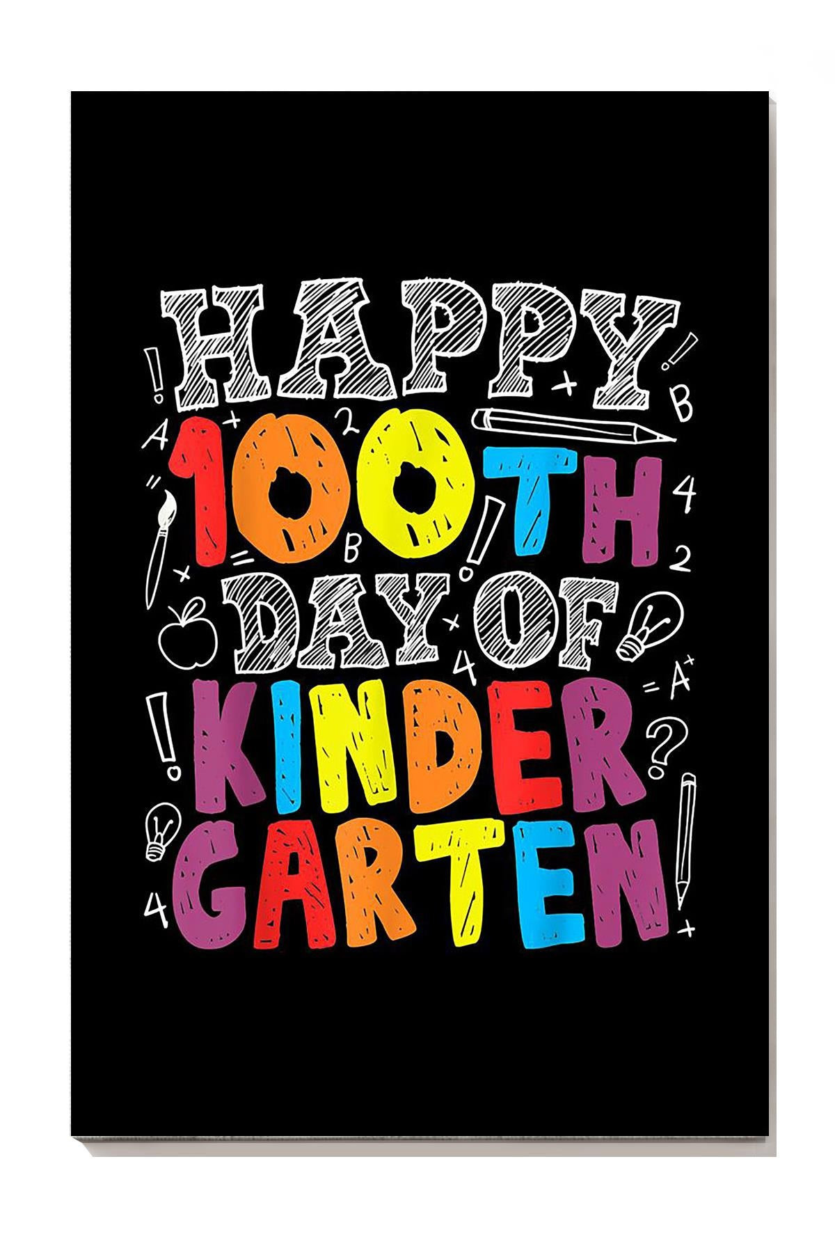 100 Th Day Of School Teacher Boys Girls 100 Days Ki Canvas Gallery Painting Wrapped Canvas Framed Gift Idea Wrapped Canvas 8x10