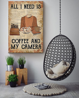 All I Need Is Coffee And My Camera For Coffee Lover Photographer Photography Studio Decor Canvas Gallery Painting Wrapped Canvas Framed Prints, Canvas Paintings Wrapped Canvas 32x48