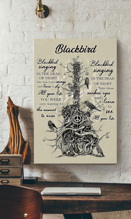 Blackbird Singing In The Dead Of Life Positive Quotes For Home Bedroom Decor Canvas Gallery Painting Wrapped Canvas Framed Gift Idea Wrapped Canvas 16x24