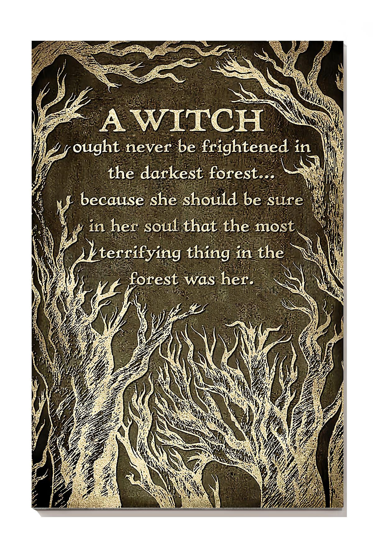 A Witch Ought Never Be Frightened In The Darkest Forest Magic For Witch Lover Halloween Canvas Gallery Painting Wrapped Canvas Framed Prints, Canvas Paintings Wrapped Canvas 8x10