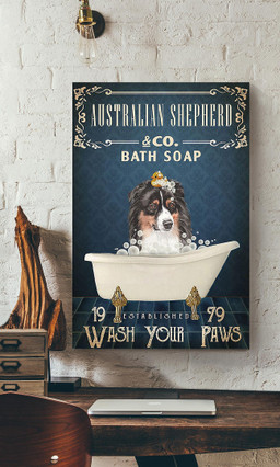 Australian Shepherd Bath Soap Wash Your Paws For Dog Lover Bathroom Decor1 Canvas Gallery Painting Wrapped Canvas Framed Prints, Canvas Paintings Wrapped Canvas 16x24