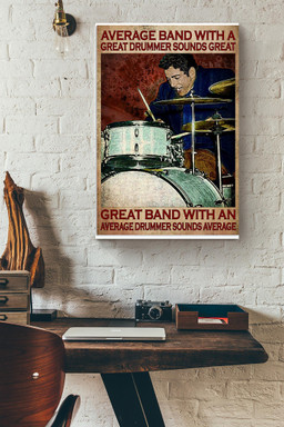 Great Band With Great Drummer Music Quotes Gift For Musician Drummer Canvas Wrapped Canvas 20x30