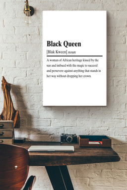 Black Queen Definition Canvas Quote Gift For Black Live Matter Advocate, African Women, Gender Equality Advocate Canvas Gallery Painting Wrapped Canvas Framed Prints, Canvas Paintings Wrapped Canvas 20x30