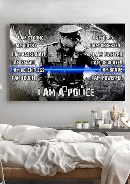 I Am Police Motivation Quote Gift For Policeman Veteran Soldier Framed Prints, Canvas Paintings Wrapped Canvas 12x16
