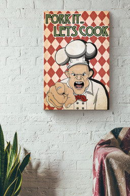 Fork It Lets Cook Angry Chef Vintage Gift For Cooking Lover Kitchen Decor Canvas Framed Prints, Canvas Paintings Wrapped Canvas 12x16