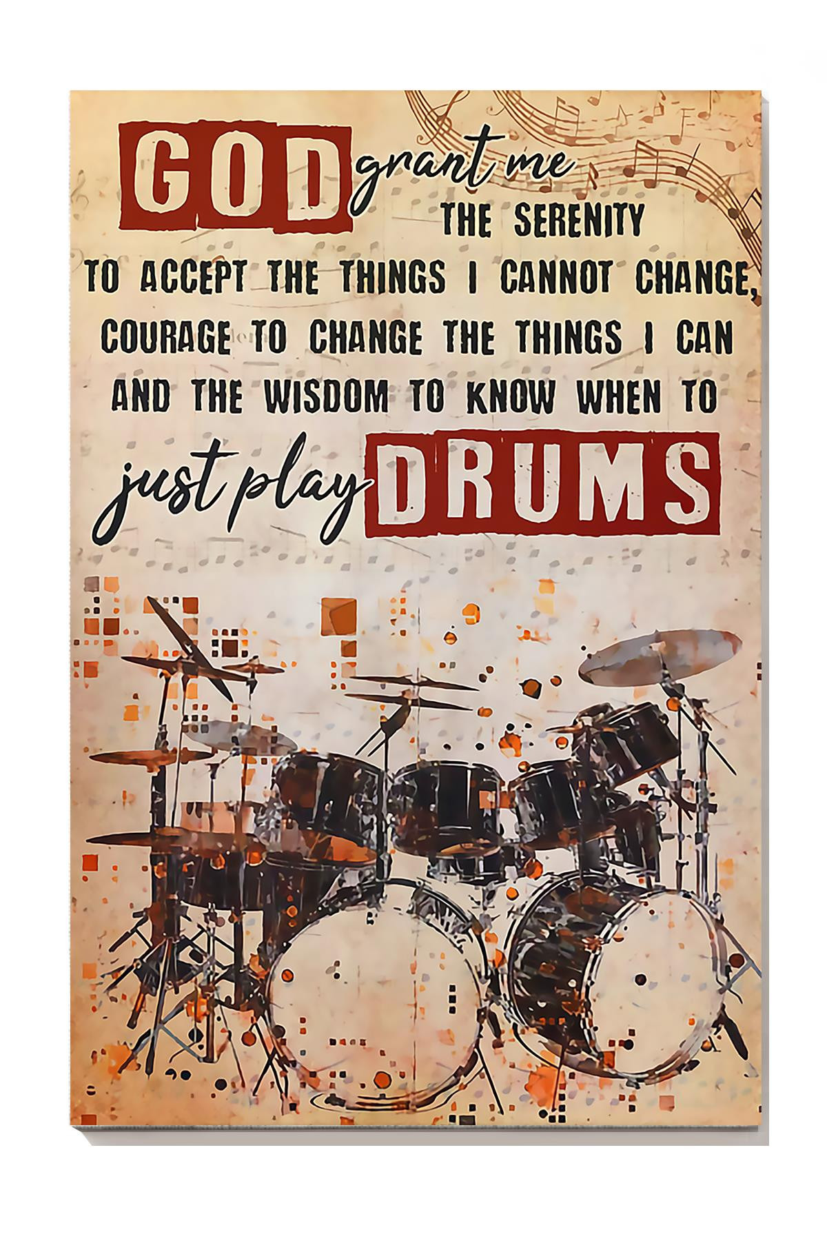 Drummer God Grant Me The Serenity To Accept The Things I Cannot Change Drum For Drum Lover Music Studio Decor Canvas Gallery Painting Wrapped Canvas Framed Prints, Canvas Paintings Wrapped Canvas 8x10