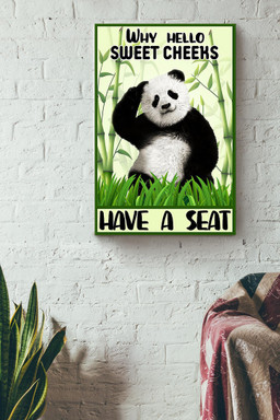 Chinese Panda Why Hello Sweet Cheeks Have A Seat Funny For Canvas Framed Prints, Canvas Paintings Wrapped Canvas 12x16