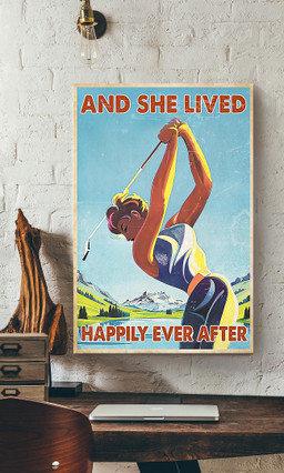Golfing And She Lived Happily Ever After For Female Golfer Canvas Gallery Painting Wrapped Canvas Framed Prints, Canvas Paintings Wrapped Canvas 12x16