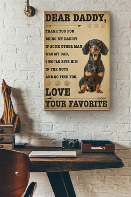 Dear Daddy Your Favorite Canvas Father Gift For Father's Day, Dad's Birthday, Dachshund Lover Canvas Gallery Painting Wrapped Canvas Framed Prints, Canvas Paintings Wrapped Canvas 12x16