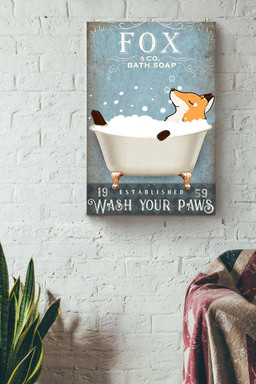 Fox In Bath Soap Wash Your Paws Gift For Housewarming Party Bathroom Decor Canvas Wrapped Canvas 12x16