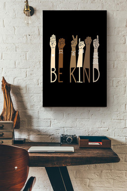 Be Kind With Everybody Sign Language Gift For Black Lives Matter Stop Asian Hate Canvas Framed Matte Canvas 8x10
