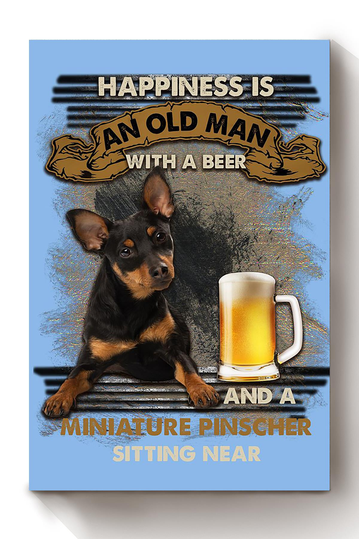 Happiness Quote Old Man With Miniature Pinscher Sitting Near Vintage For Grandfather Canvas Framed Prints, Canvas Paintings Wrapped Canvas 8x10