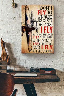 I Dont Fly To Win Races Pilot Canvas Aviation Knowledge Gift For Flight Engineer Flight Attendants Pilot Canvas Gallery Painting Wrapped Canvas Framed Prints, Canvas Paintings Wrapped Canvas 12x16