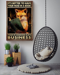 Funny Quote Better To Have Your Nose In A Book Than Someone Else's Business Gift For Bookworm Nerd Canvas Wrapped Canvas 16x24