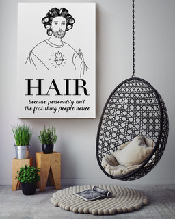 Hair Because Personality Isnt The First Thing People Notice For Hairdresser Hair Salon Decor Canvas Gallery Painting Wrapped Canvas Framed Prints, Canvas Paintings Wrapped Canvas 16x24