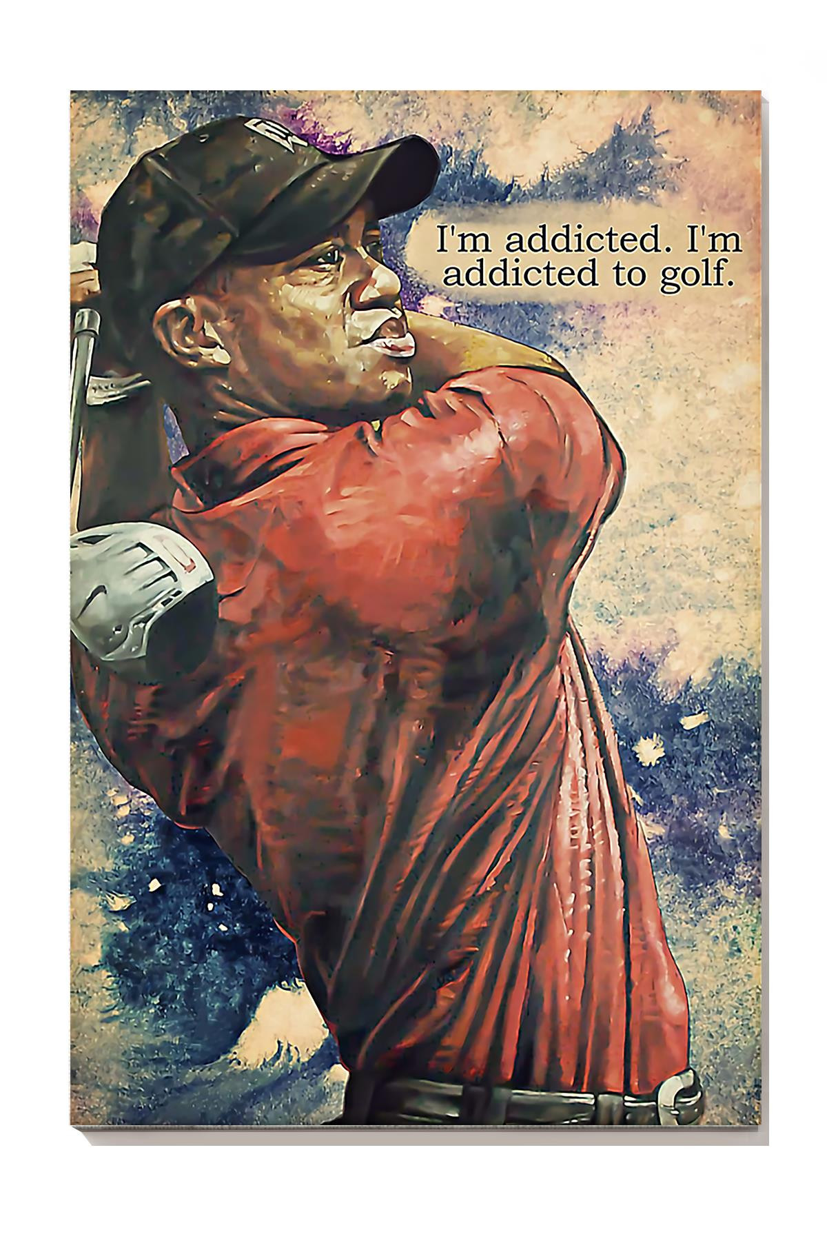 I'm Addicted To Golf Man With Golf Club For Canvas Gallery Painting Wrapped Canvas Framed Prints, Canvas Paintings Wrapped Canvas 8x10