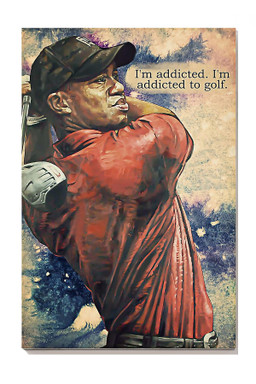 I'm Addicted To Golf Man With Golf Club For Canvas Gallery Painting Wrapped Canvas Framed Prints, Canvas Paintings Wrapped Canvas 8x10