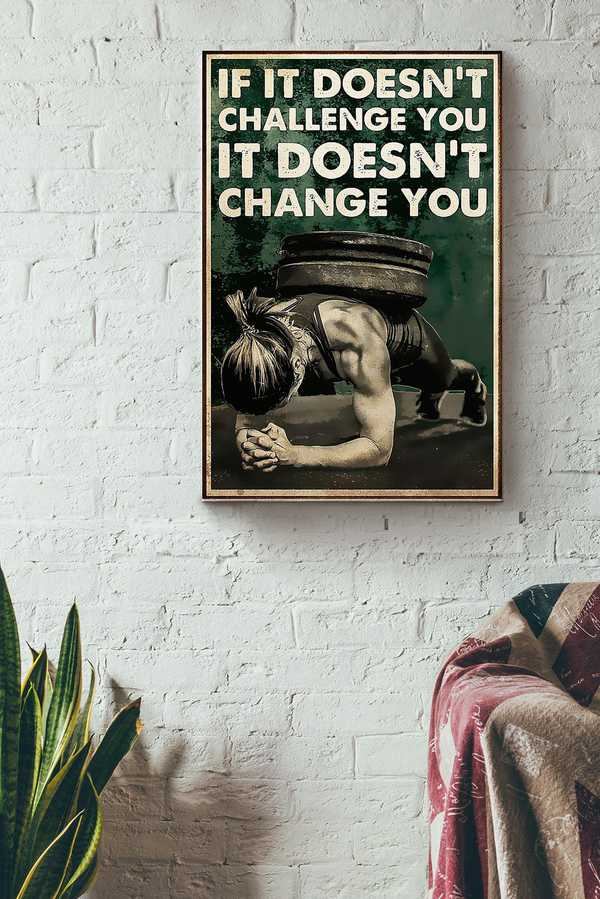 If It Doesnt Challenge You It Doesnt Change You Fitness Canvas Canvas Gallery Painting Wrapped Canvas  Wrapped Canvas 8x10