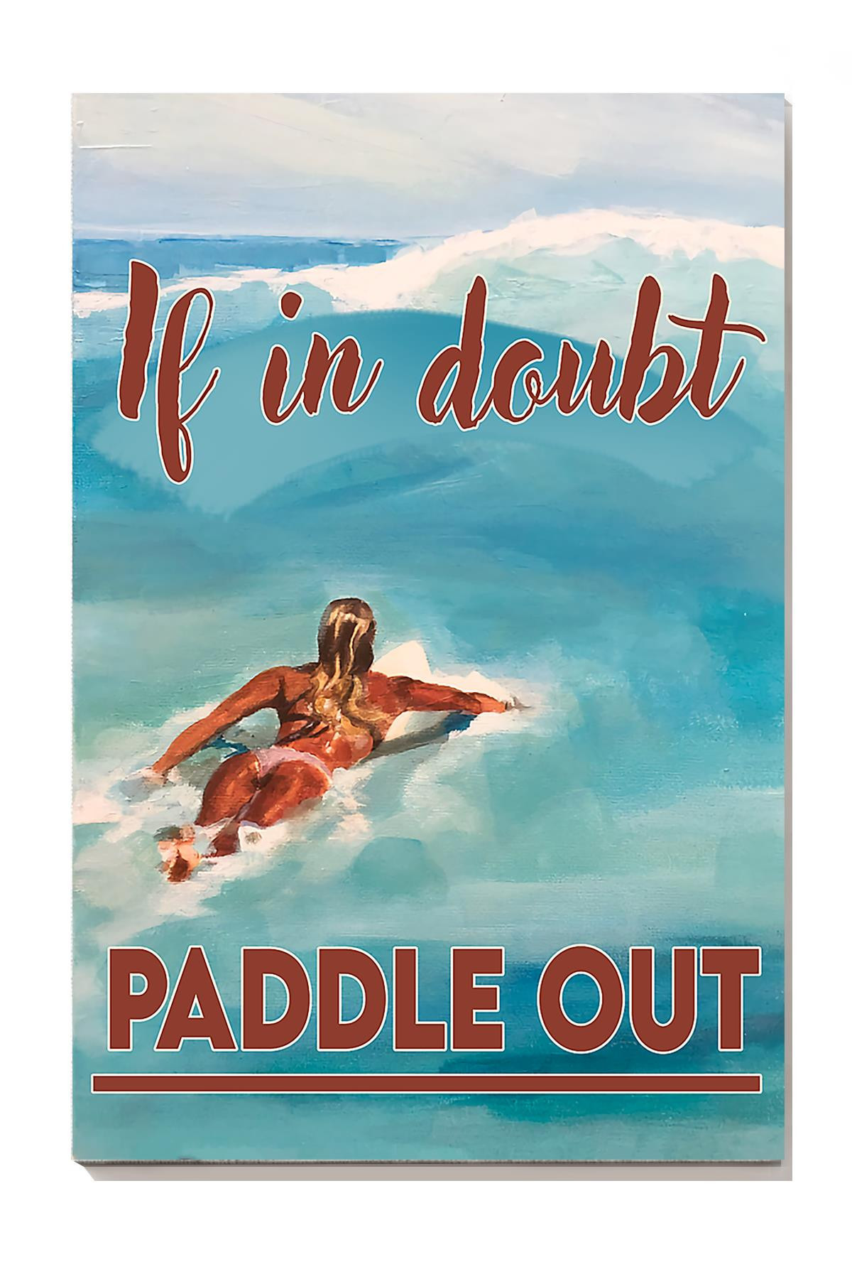 If In Doubt Paddle Out For Swimmer Swimming Pool Decor Canvas Gallery Painting Wrapped Canvas Framed Prints, Canvas Paintings Wrapped Canvas 8x10