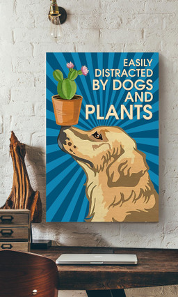 Easily Distracted By Dogs And Plants For Dog Lover Gardener Farmhouse Decor Canvas Gallery Painting Wrapped Canvas Framed Prints, Canvas Paintings Wrapped Canvas 12x16