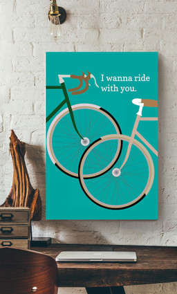 Cycling Couple I Wanna Ride With You Gift For Housewarming Canvas Gallery Painting Wrapped Canvas Framed Prints, Canvas Paintings Wrapped Canvas 12x16