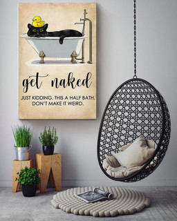Get Naked Funny Meme Black Cat In Bath Gift For Bathroom Decor Housewarming (2) Canvas Wrapped Canvas 16x24